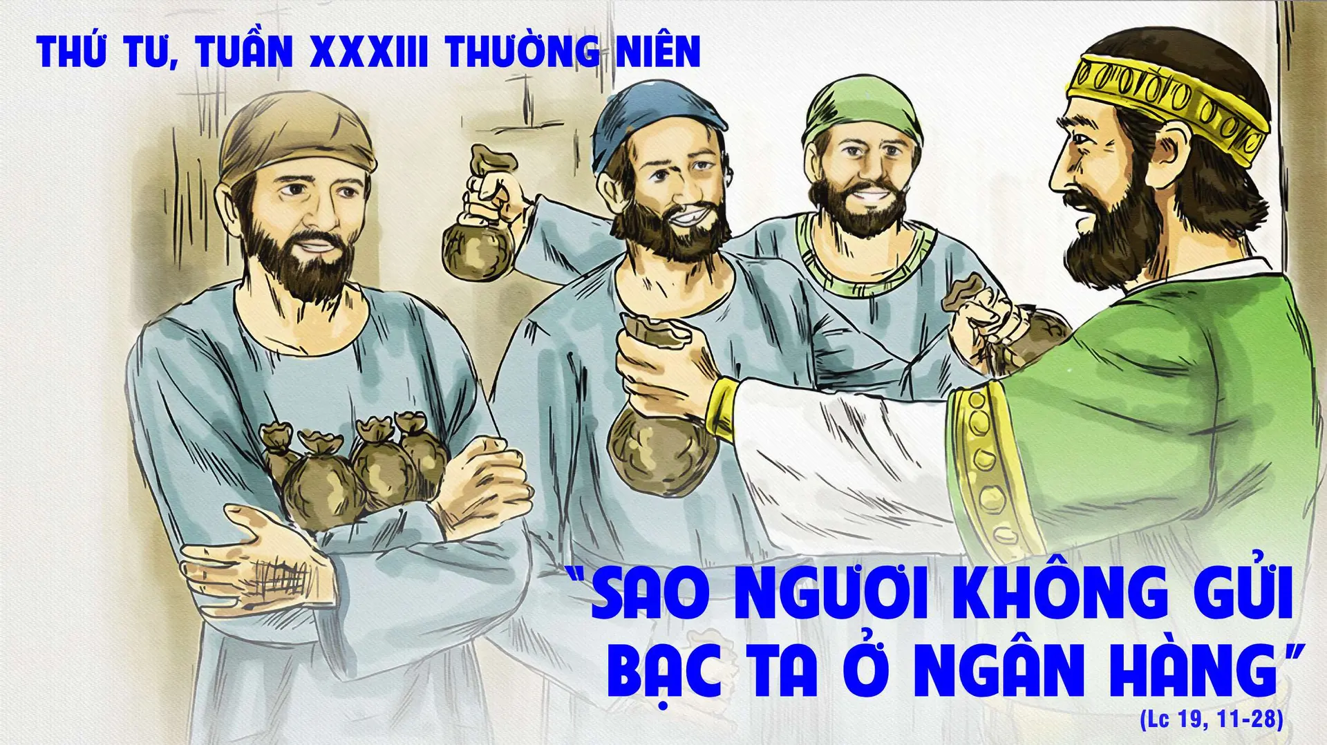 Thứ Tư Tuần XXXIII Thường Niên - Năm B